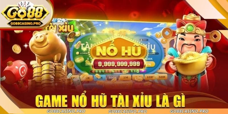 Nổ Hũ Tài Xỉu Go88 - Khi Slot Quay Kết Hợp Nhịp 